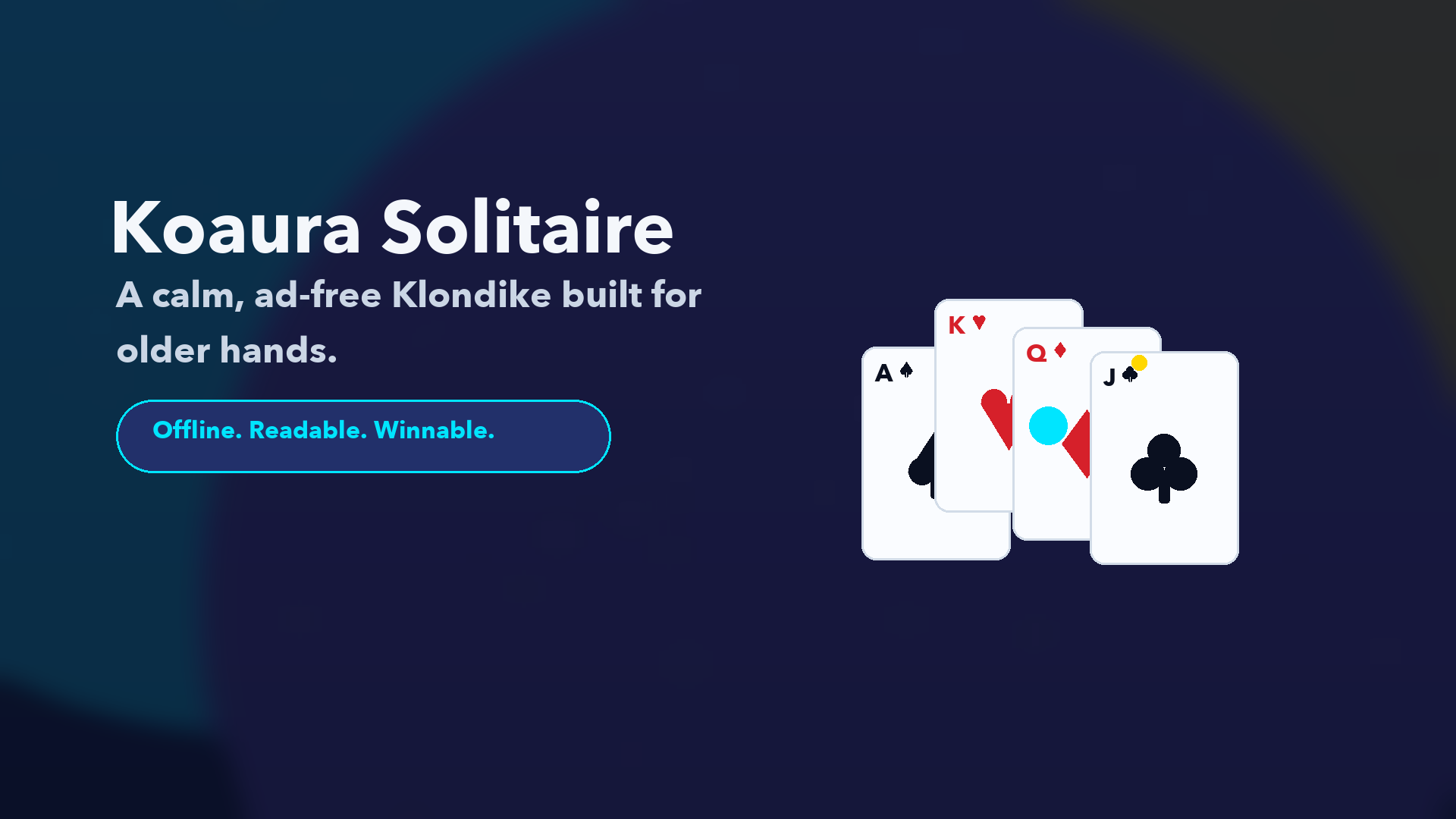 Koaura SOLITAIRE cards with the words Offline, Readable, Winnable